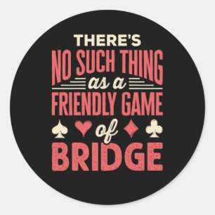 Sticker Rond Drôle Joueur de pont pas de ce genre de jeu amical