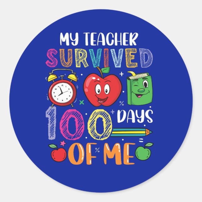 Sticker Rond Drôle Mon Professeur A Survécu 100 Jours À L'École (Devant)