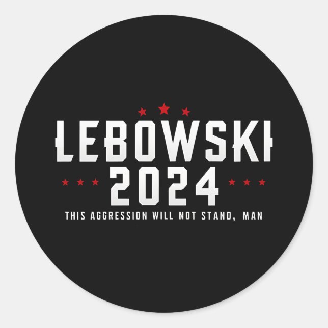 Sticker Rond Drôle Nom politique Lebowski Politique (Devant)
