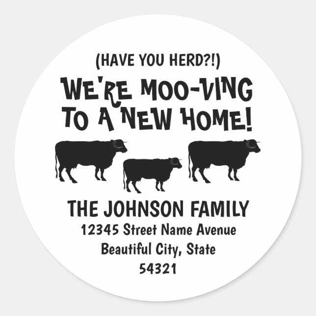 Sticker Rond Drôle, nous déménageons Avoir votre adresse de vac (Devant)