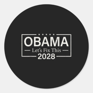 Sticker Rond Drôle Obama 2028 Réparons Ce Retro Politique Us