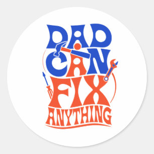 Sticker Rond Drôle Papa Peut Réparer N'importe Quoi Mécanicien 