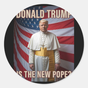 Sticker Rond Drôle Pape Et Président Donald Trump6