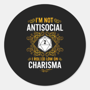 Sticker Rond Drôle pas antisocial charisme roulé disant