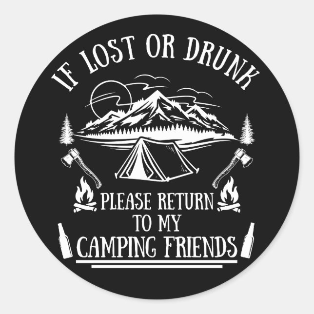 Sticker Rond Drôle slogan camper camping à boire des paroles (Devant)