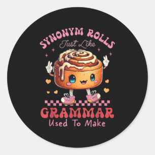 Sticker Rond Drôle Synonyme Rolls Blague Cinnamon Rolls Grammar