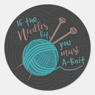 Sticker Rond Drôle Tricot Humour Knitters Aiguilles Fils