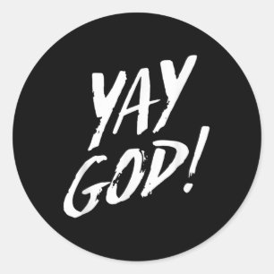 Sticker Rond Drôle Yay Dieu Graphique Jésus Christianisme Relig