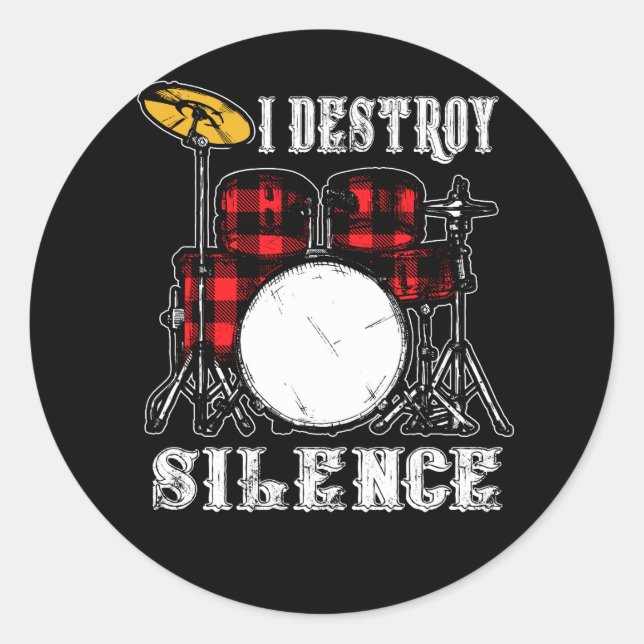Sticker Rond Drum Kit Percussionniste Drummer I Détruire Silenc (Devant)