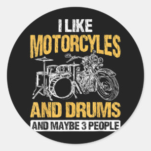 Sticker Rond Drummer Drumming J'Aime Les Motos Et Les Drums