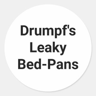 Sticker Rond Drumpf's Leaky Bed-Pans Hankamer Artjunkhaus Comic