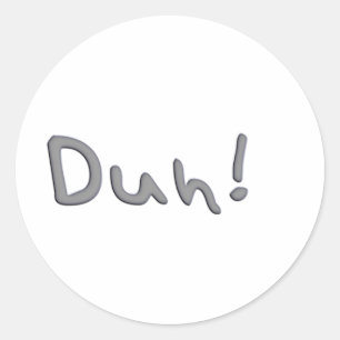 Sticker Rond Duh