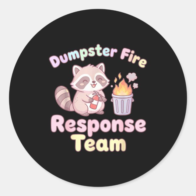 Sticker Rond Dumpster Fire Resnse Team Raccoon Kawaii  (Devant)