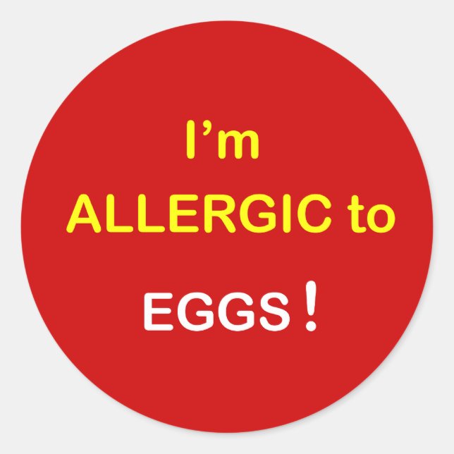 Sticker Rond e2 - Je suis allergique - OEUFS. (Devant)