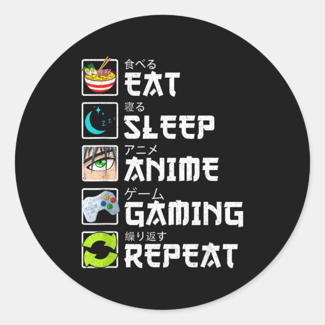 Sticker Rond Eat Sleep Anime Gaming Repeat Kawaii Otaku Anime M (Devant)
