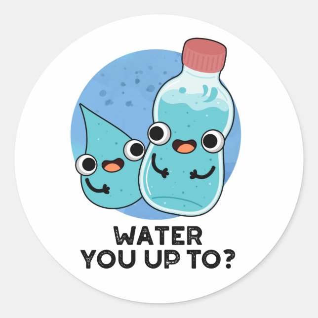 Sticker Rond Eau Vous Jusqu'À Funky Water Pun (Devant)