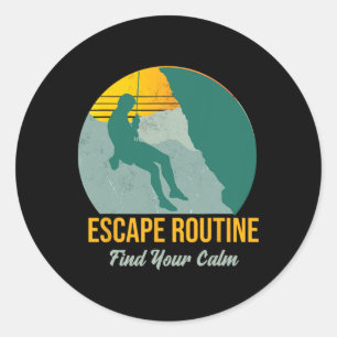Sticker Rond Échappez à la routine. Trouvez votre calme, l'aven
