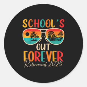 Sticker Rond Écoles à la retraite permanente 2025 Enseignants à