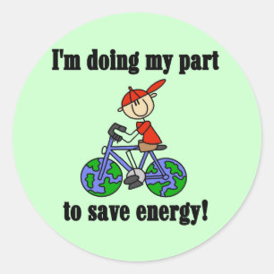Sticker Rond Économisez de l'énergie Tshirts De l'environnement