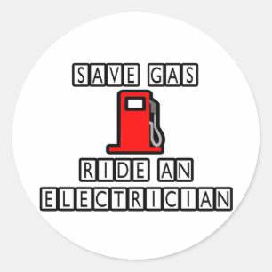 Sticker Rond Économisez De L'Essence...Circuler Un Électricien