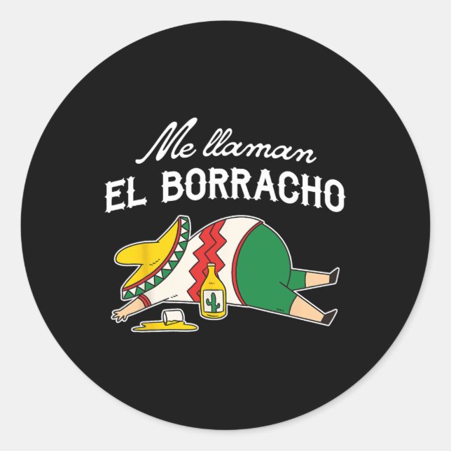 Sticker Rond El Borracho Tacos Drôle Humour ivre (Devant)
