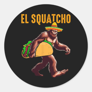 Sticker Rond El Squatcho Mexicain Bigfoot Tacos Cinco De Mayo S