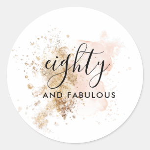 Sticker Rond Elégante 80 Et Fabuleuse, Femme 80e anniversaire