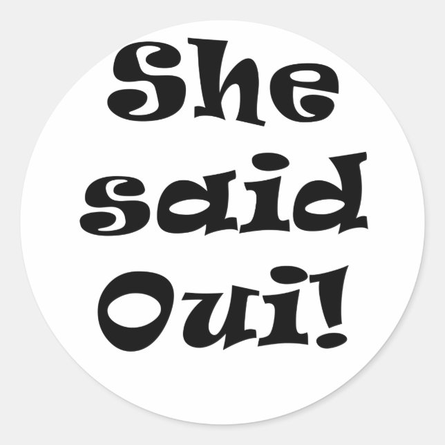 Sticker Rond Elle A Dit Oui (Devant)