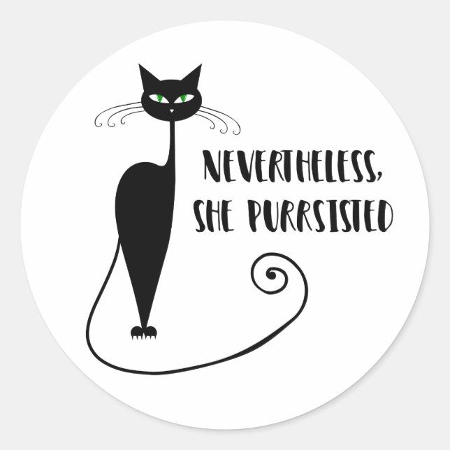 Sticker Rond Elle A Néanmoins Affirmé : (Devant)