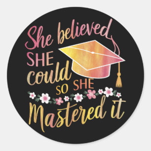 Sticker Rond Elle Croyait Qu'Elle Pouvait Le Maîtriser.