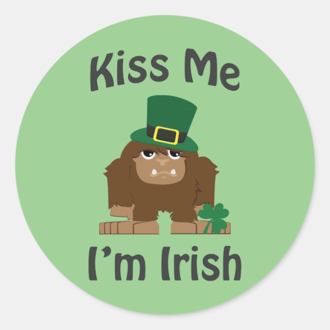 Sticker Rond Embrasse-moi Je suis Irlandais bigfoot (Devant)