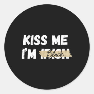 Sticker Rond Embrassez-Moi Je Suis Irlandais Noir Drôle Rétro S