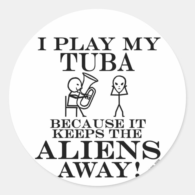 Sticker Rond Empêche les Aliens de Tuba (Devant)