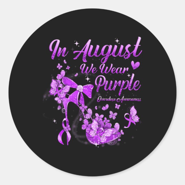 Sticker Rond En Août Nous Portons Violet Butpe Overdose (Devant)