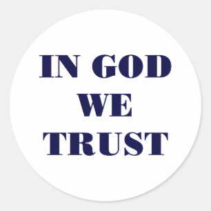 Sticker Rond En Dieu, nous faisons confiance