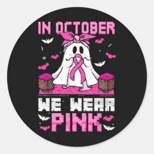 Sticker Rond En Octobre Nous Portons Le Cancer Du Sein Rose Hal