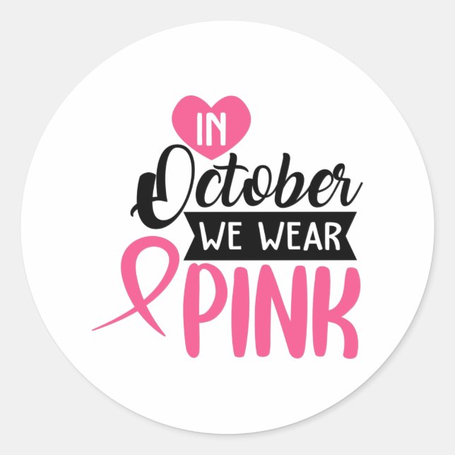 Sticker Rond En Octobre Nous Portons Rose (Devant)