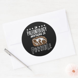Sticker Rond En Paléontologie, Tout Est Possible Dinosaure Puns