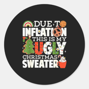 Sticker Rond En raison de l'inflation drôle de Noël pull hideux