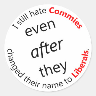 Sticker Rond Encore des Commies de haine