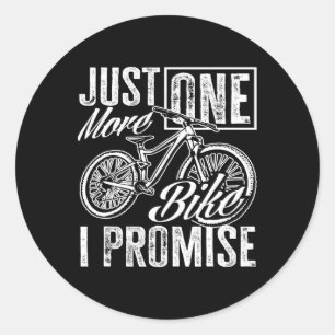 Sticker Rond Encore un vélo, je le promets Humour de cycliste