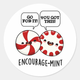 Sticker Rond Encouragez la menthe Funny Candy Pun
