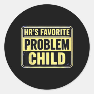 Sticker Rond Enfant terrible préféré des RH, humour de bureau