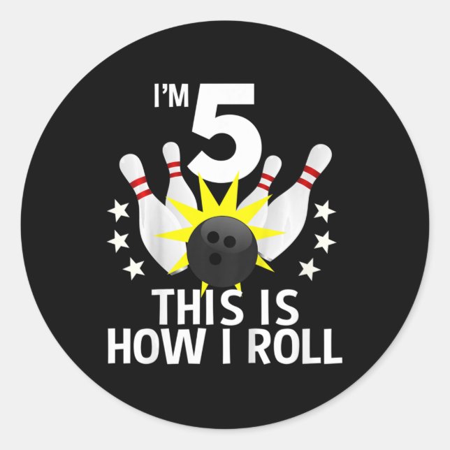 Sticker Rond Enfants 5 ans Bowling Anniversaire Fête Comment je (Devant)