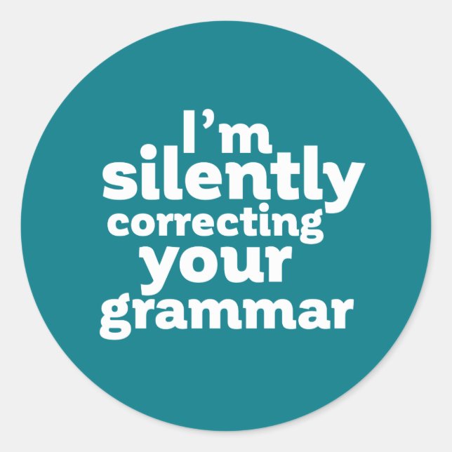 Sticker Rond Enseignant anglais drôle corrigeant silencieusemen (Devant)
