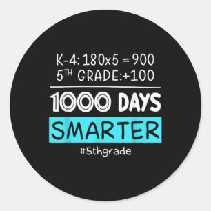 Sticker Rond Enseignant de 5e année 1000 Jours Plus intelligent