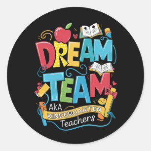 Sticker Rond Enseignants de maternelle de l'équipe de rêve rent