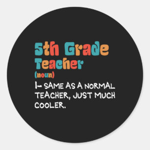 Sticker Rond Enseignement de 5e année Retour à l'école Enseigna