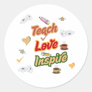 Sticker Rond Enseigner l'amour Inspirer Retro Citation de l'ens