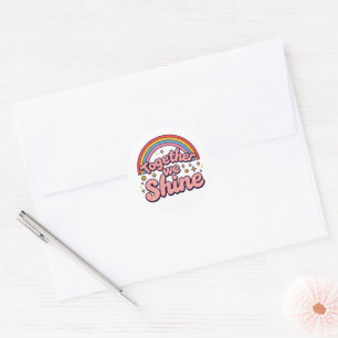 Sticker Rond Ensemble Nous Brillons – Citation Rétro Fierté Arc